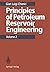 Principles of Petroleum Reservoir Engineering: Volume 2