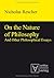 On the Nature of Philosophy: And Other Philosophical Essays