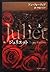 Juliet Vol. 1 of 2 (Japanese Edition)