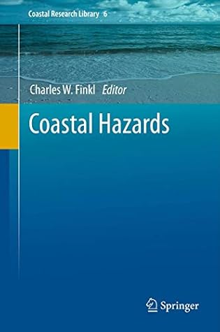 Coastal Hazards (Coastal Research Library, 6)