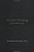 Critical Thinking: A Concise Guide
