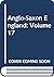 Anglo-Saxon England: Volume 17 (Anglo-Saxon England, Series Number 17)