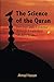 The Science of the Quran: Proving God's Existence through Established Modern Science