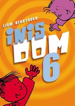 Inis Dom: Bk. 6 (Irish Edition)