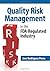 Quality Risk Management in the FDA-Regulated Industry by José Rodríguez-Pérez