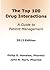 Top 100 Drug Interactions 2012: A Guide to Patient Management (Hansten, Top 100 Drug Interactions)