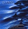 Oceans: Heart of Our Blue Planet Oceans: Heart of Our Blue Planet