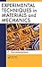 Experimental Techniques in Materials and Mechanics