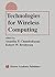 Technologies for Wireless Computing by Anantha P. Chandrakasan