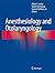 Anesthesiology and Otolaryngology by Adam I. Levine