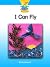 I CAN FLY