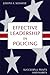 Effective Leadership in Policing: Successful Traits and Habits