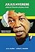 Julius Nyerere, Africa's Titan on a Global Stage: Perspectives from Arusha to Obama (African World Series)