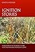 Ignition Stories: Indigenous Fire Ecology in the Indo-Australian Monsoon Zone (Ritual Studies Monograph Series)