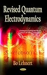 Revised Quantum Electrodynamics (Contemporary Fundamental Physics)