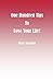 One Hundred Tips to Love Your Life!