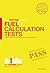 Fuel Calculation Tests: Sample Test Questions and Answers (Testing Series)