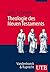 Theologie des Neuen Testaments