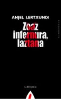 Zoaz infernura, laztana (Paperback)
