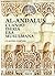 Al-Andalus: Cuando Iberia era musulmana