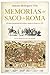 Memorias del Saco de Roma: El relato histórico del asalto y saqueo de Roma en 1527 mediante los documentos de la época