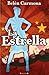 La estrella (Spanish Edition)