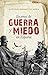 Escenas de guerra y miedo en España (Narrativa) (Spanish Edition)