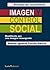 IMAGEN Y CONTROL SOCIAL: Manifiesto por una mirada insurgente