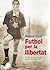 Futbol per la llibertat by Ramon Usall i Santa