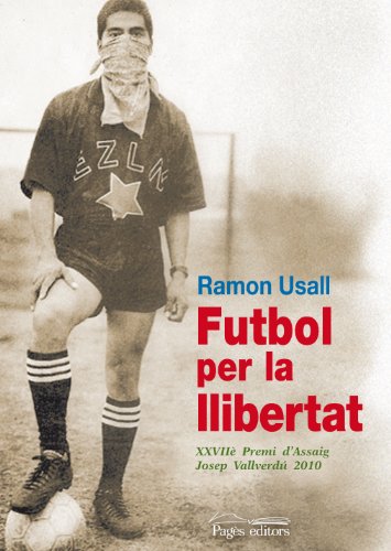 Futbol per la llibertat (Paperback)