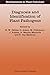 Diagnosis and Identification of Plant Pathogens: Proceedings of the 4th International Symposium of the European Foundation for Plant Pathology, ... Germany (Developments in Plant Pathology, 11)