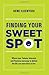 finding your sweet spot Kene Iloenyosi