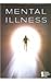 Mental Illness: Opposing Vi...