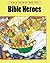 Bible Heroes