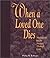 When a Loved One Dies by Philip Williams