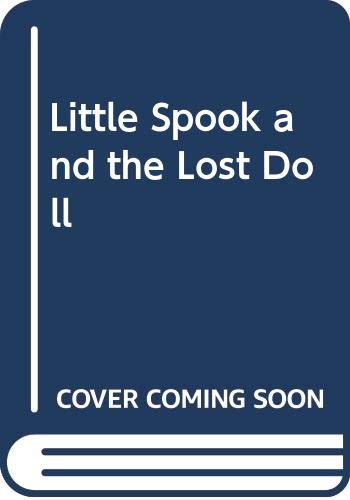Little Spook and the Lost Doll (Hardcover)