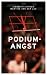 Podiumangst