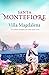Villa Magdalena by Santa Montefiore Villa Magdalena by Santa Montefiore