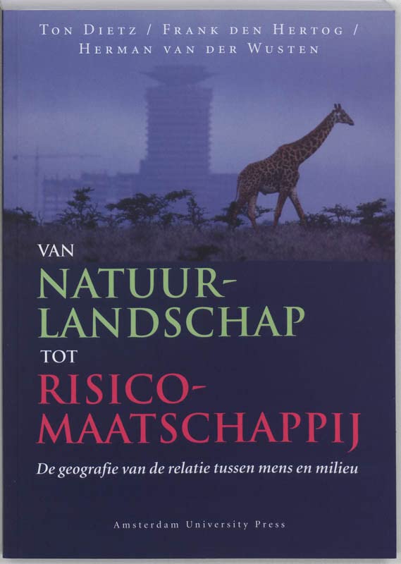 Van natuurlandschap tot risicomaatschappij (Kindle Edition)