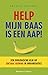 Help, mijn baas is een aap! by Patrick Van Veen