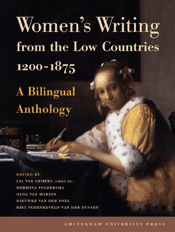 Women's Writing from the Low Countries 1200-1875 (Kindle Edition)