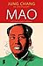 Mao, het onbekende verhaal