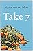 Take 7