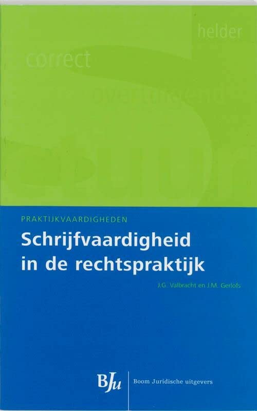 Schrijfvaardigheid in de rechtspraktijk (Kindle Edition)
