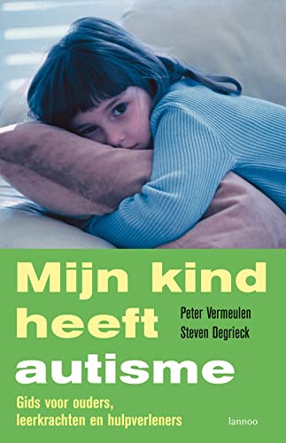 Mijn kind heeft autisme (Kindle Edition)