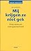 Mij krijgen ze niet gek by Jan Schouten