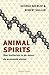 Animal Spirits by George A. Akerlof