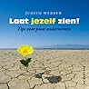Laat jezelf zien