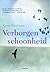 Verborgen schoonheid