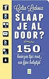 Slaap je al door?